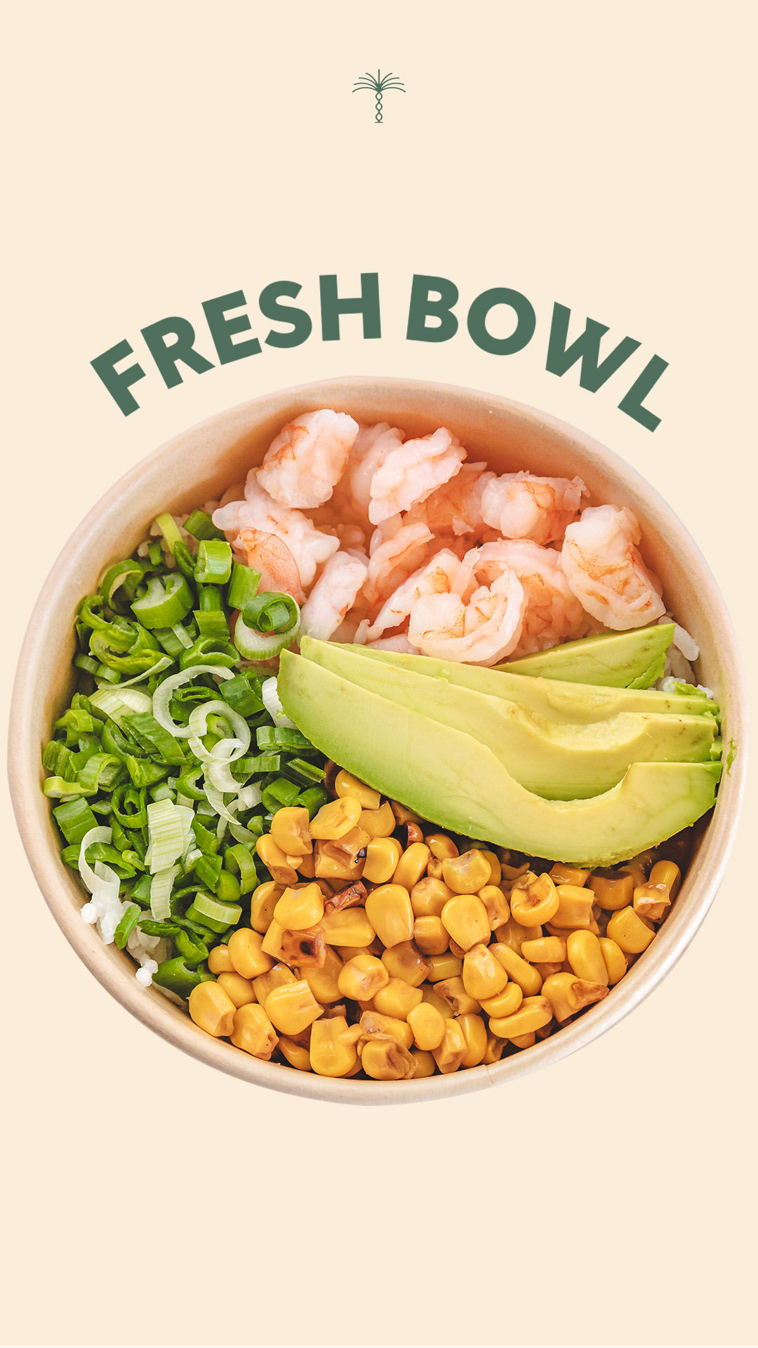 Story — Fresh Bowl con camarones y aguacate